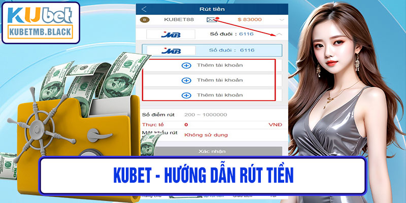 kubet - hướng dẫn rút tiền